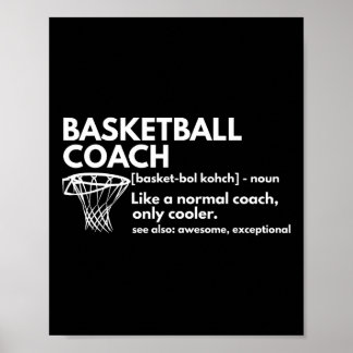 Fun Bysketbyll Coach Definition Coaching Gift  Poster