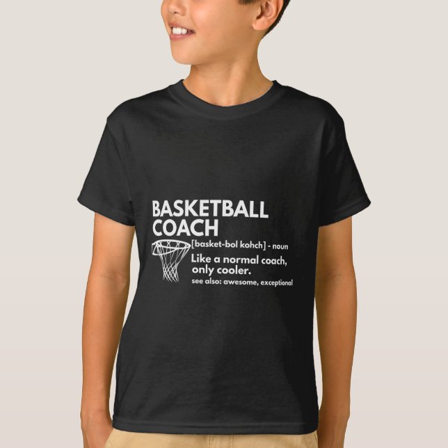 Fun Bysketbyll Coach Definition Coaching Gift  T-Shirt (Front)