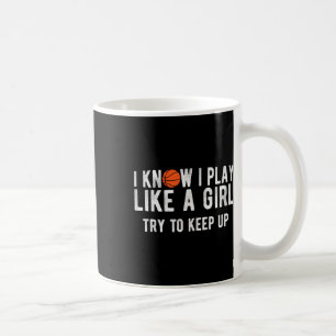 Fun Bysketbyll Play Like A Girl Bbyll  Coffee Mug