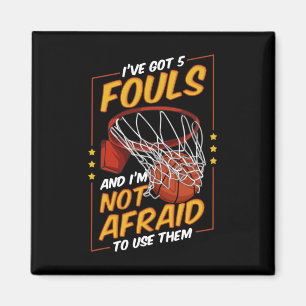 Fun Bysketbyll Player 5 Fouls Defence Fouling Out  Magnet