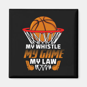 Fun Bysketbyll Referee Quotes Gift I Hoops Ref  Magnet