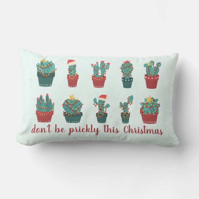 Fun Cacti Christmas Decorations Dont Be Prickly Lumbar Cushion (Front)