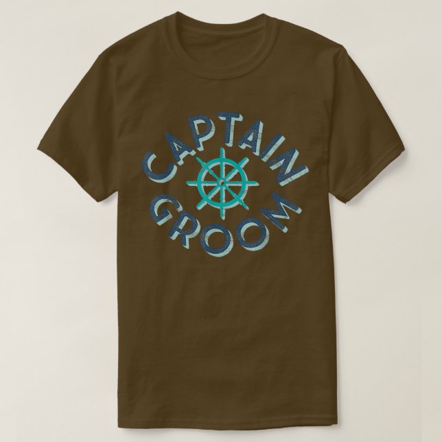 Fun Captain Groom Nautical Wedding Matching Bride  T-Shirt (Design Front)