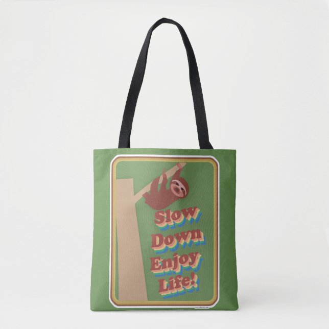 Fun Cartoon Sloth slow Down Movement Motto Tote Bag (Front)