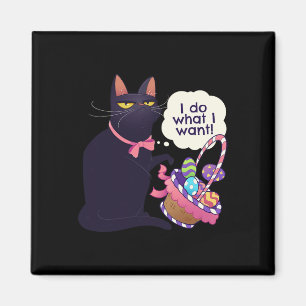 Fun Cat Easter What I Want Easter Basket Stuffers  Magnet