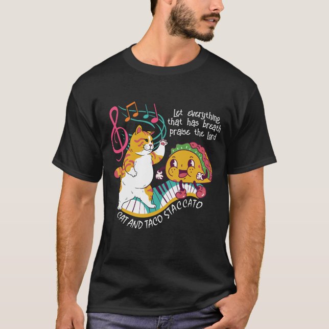 Fun CAT TACO STACCATO Christian T-Shirt (Front)