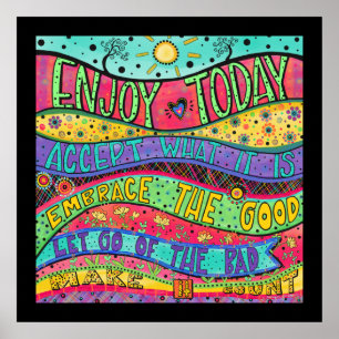 Fun Cheerful Enjoy Today Quote Classroom Poster