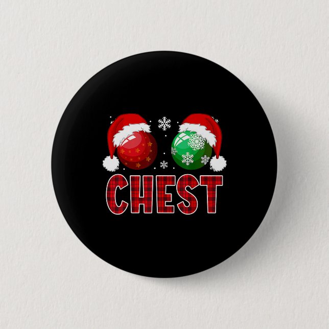 Fun Chest Nuts Christmas Shirt Matching Couple Che 6 Cm Round Badge (Front)