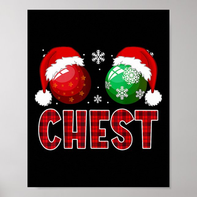 Fun Chest Nuts Christmas Shirt Matching Couple Che Poster (Front)