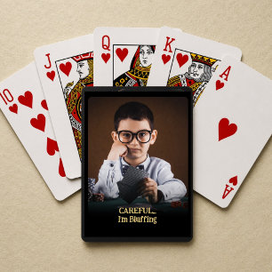 Fun Child Careful I'm Bluffing Photo Gift Playing Cards