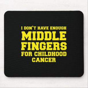 Fun Childhood Cancer Awareness s Middle Fingers Mouse Mat