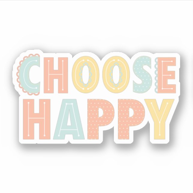 Fun Choose Happy Saying Colourful Typography (Front)
