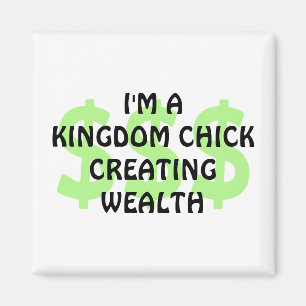 Fun Christian KINGDOM CHICK CREATING WEALTH Magnet
