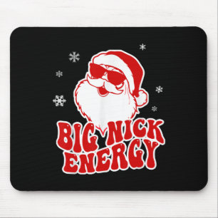 Fun Christmas Big Nick Energy Santa Naughty Adult  Mouse Mat