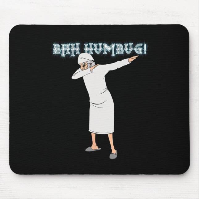 Fun Christmas Carol Dabbing Scrooge Nightgown Bah  Mouse Mat (Front)