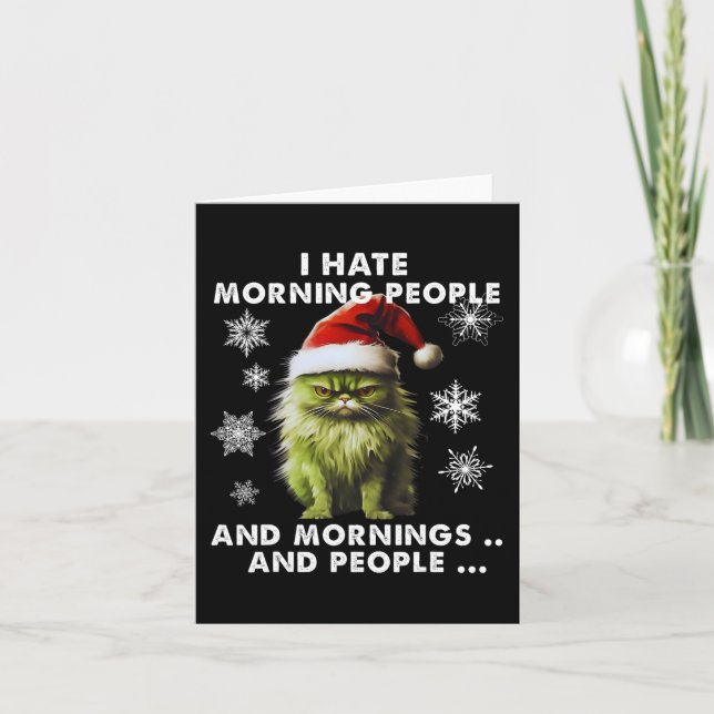 Fun Christmas costume - I Hate Morning People - Ca Card (Front)