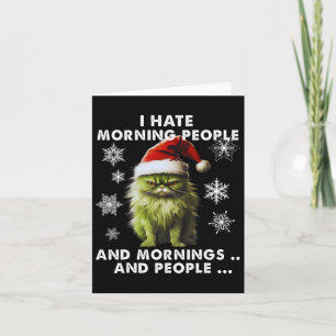 Fun Christmas Costume - I Hate Morning People - Ca Card
