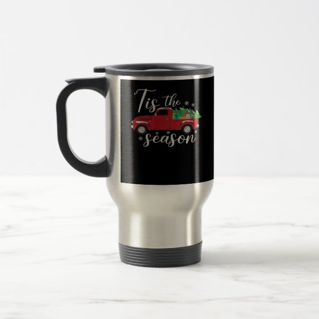 Fun Christmas Tis The Season Holiday Travel Mug (Left)