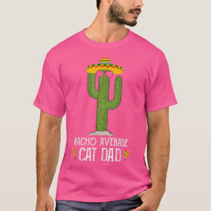 Fun Cinco De Mayo Fiesta Meme Saying Nacho Average T-Shirt