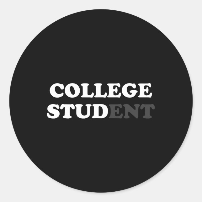 Fun College Student Gifts For Men College Stud Sar Classic Round Sticker (Front)