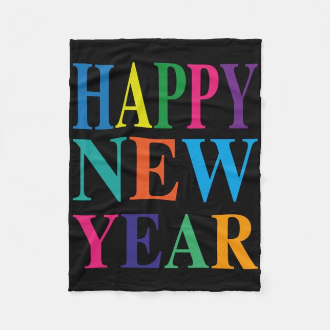 Fun Colorful Happy New Year T Shirt  Fleece Blanket (Front)
