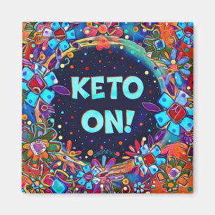 Fun Colourful Keto On Funny Floral Inspirivity  Magnet