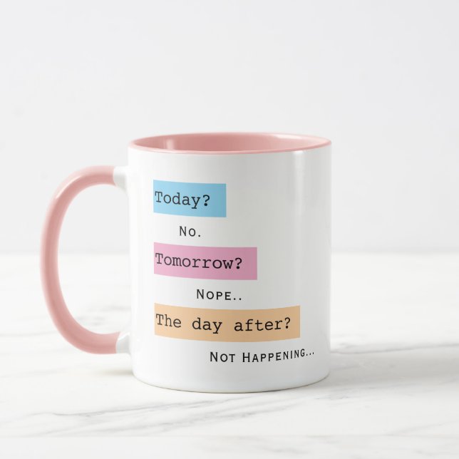 Fun, Colourful Procrastinator Responses Typography Mug (Left)