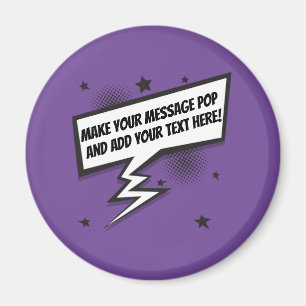 Fun comic style callout speech bubble magnet