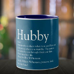 Fun Cool Hubby Husband Definition Quote Blue Two-Tone Coffee Mug<br><div class="desc">Personalise for your special husband to create a unique gift for birthdays, anniversaries, weddings, Christmas or any day you want to show how much he means to you. A perfect way to show him how amazing he is every day. You can even customise the background to their favourite colour. Designed...</div>