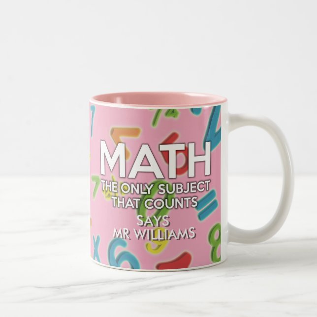 Fun Cool Math Quote Girly Pink Two-Tone Coffee Mug (Right)