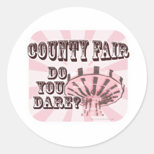 Fun County Fair Slogan Classic Round Sticker