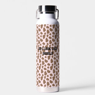 Fun Cow Print sarcastic Quote Teachers Water Bottle
