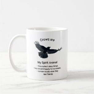 Fun Crows Bird Spirit Animal Humour Quote Totem  M Coffee Mug