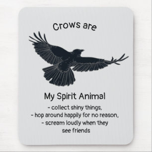 Fun Crows Bird Spirit Animal Humour Quote Totem   Mouse Mat