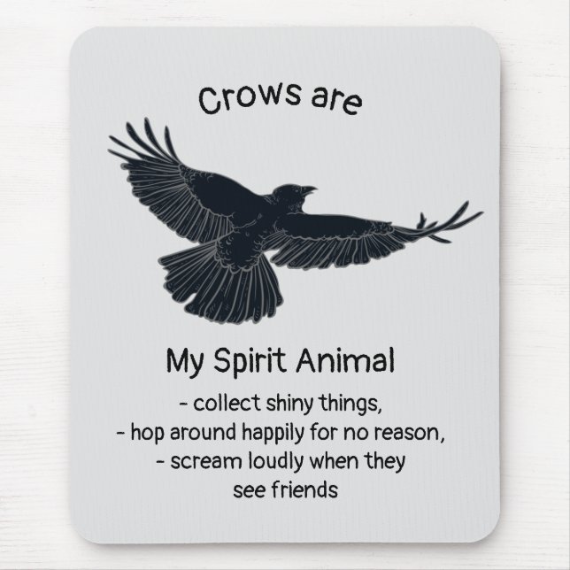Fun Crows Bird Spirit Animal Humour Quote Totem   Mouse Mat (Front)