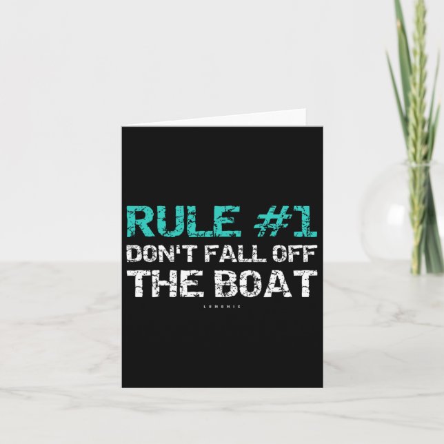 Fun Cruise - Rule #1 Don't Fall Off The Boat  Card (Front)
