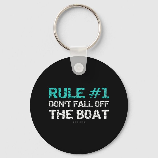 Fun Cruise - Rule #1 Don't Fall Off The Boat  Key Ring (Front)