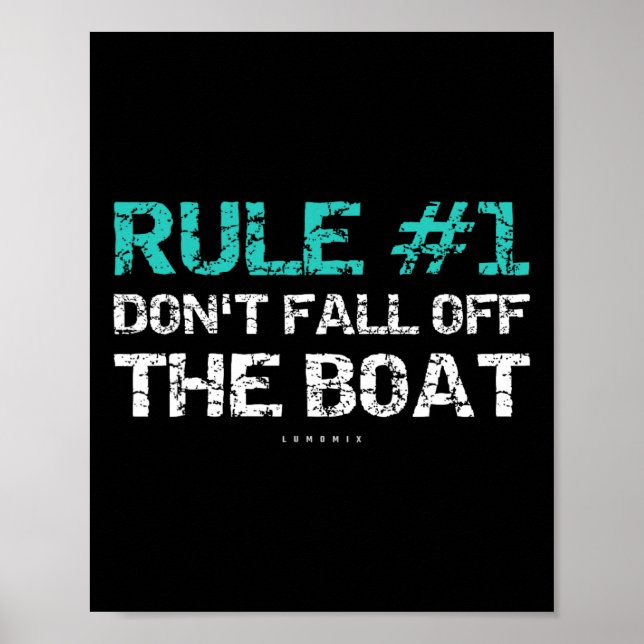 Fun Cruise - Rule #1 Don't Fall Off The Boat  Poster (Front)