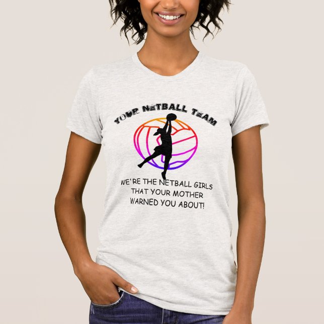 Fun Custom Team Slogan Player Design Netball Trip T-Shirt (Front)