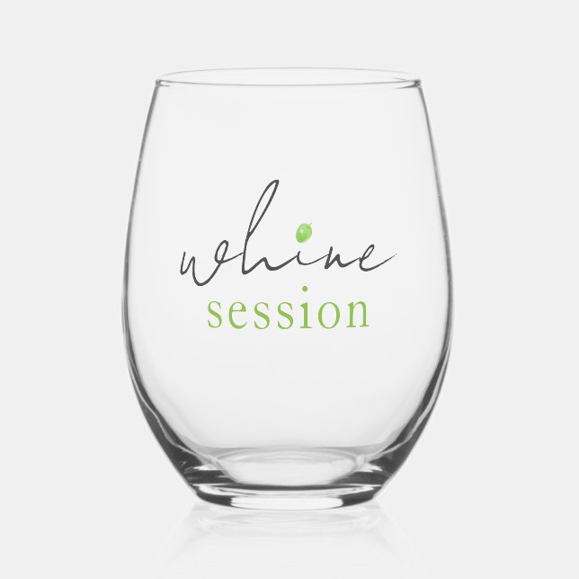 Fun Custom Whine Session with Green Grape Stemless Wine Glass (Front)