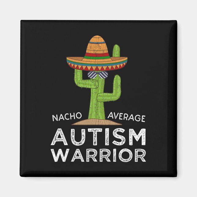 Fun Cute Autistic Support Fun Autism Warrior Aware Magnet (Front)