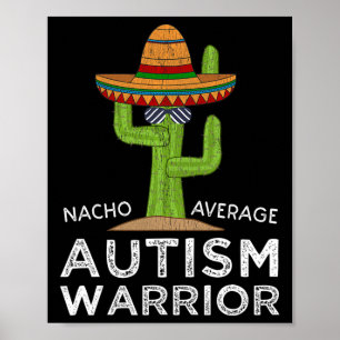 Fun Cute Autistic Support Fun Autism Warrior Aware Poster