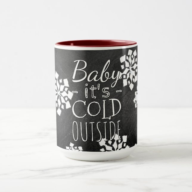 Fun Cute Baby Its Cold Outside Chalkboard Mug (Center)