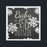 Fun Cute Baby Its Cold Outside Chalkboard Napkin<br><div class="desc">Beautiful contemporary "Baby Its Cold Outside" quote text written in typography on a black grey chalk board, with a background of white snowflakes design. Ornate, elegant, stylish and eclectic design for the fancy artistic interior designer, the artsy décor diva, popular hip trendsetter, vintage retro art style and abstract digital geometric...</div>