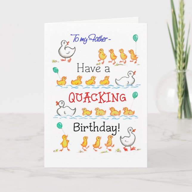 Fun Cute Ducklings Quacking Birthday, for Father Card (Front)