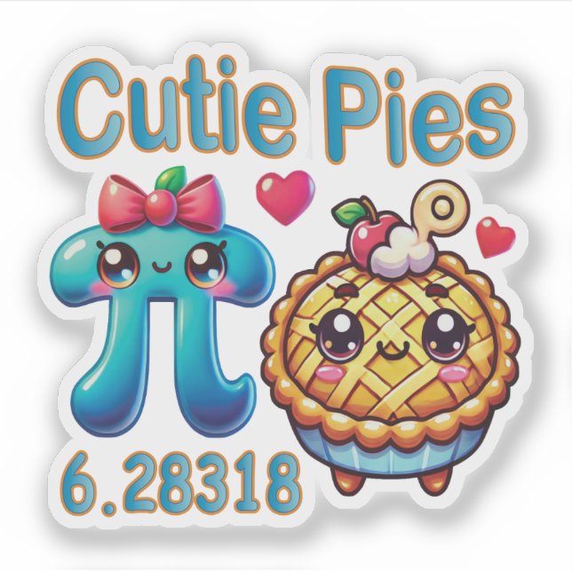 Fun “Cutie Pies” Cute Pi Symbol & Pie Pun (Front)