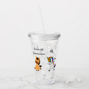 Fun Dabbing Unicorn HR Horse Human Resources Acrylic Tumbler