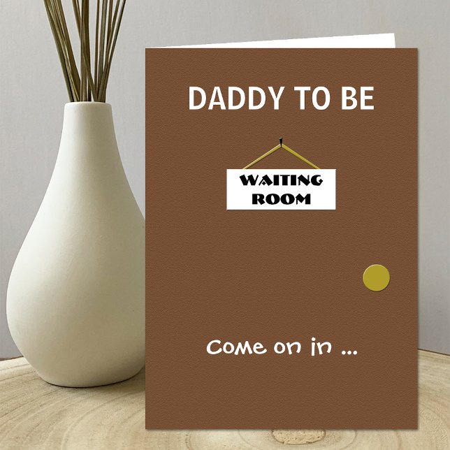 Fun Daddy to Be Father to Be Fathers Day Card (Creator Uploaded)