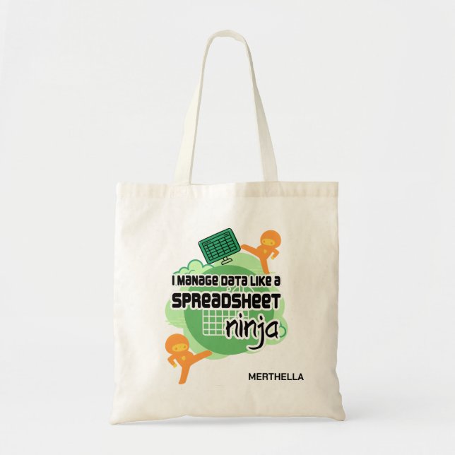 Fun Data Manager SPREADSHEET NINJA Tote Bag (Front)