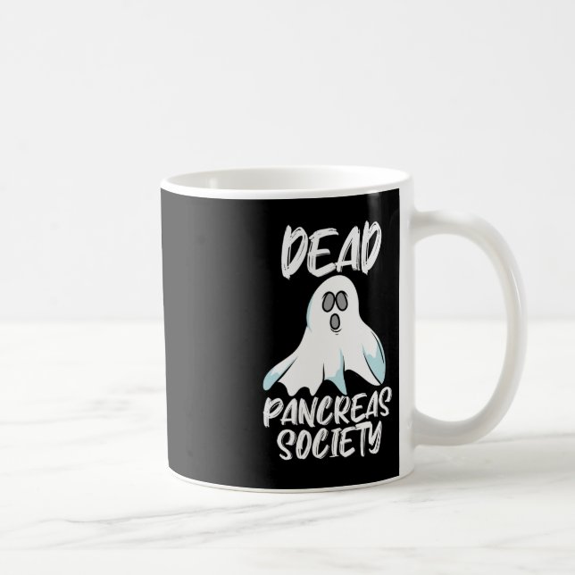 Fun Dead Pancreas Society T1D T2D Design  Coffee Mug (Right)